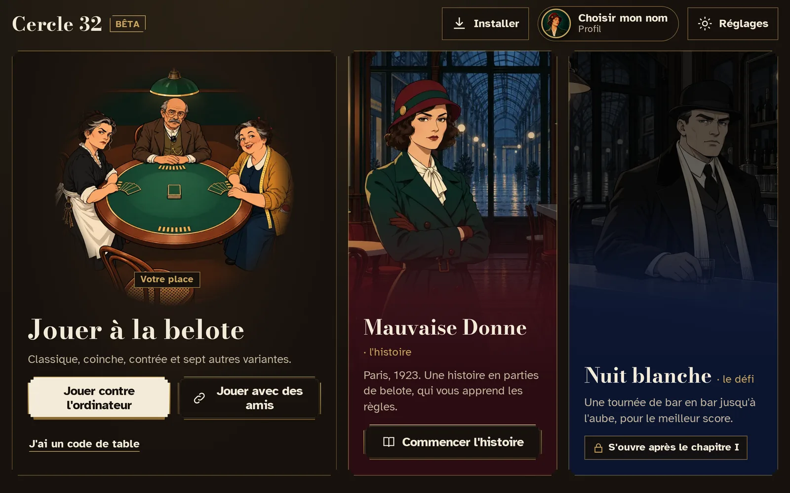 Cercle 32 game home screen: three illustrated panels, “Jouer à la belote”, “Mauvaise Donne” and “Nuit blanche”.
